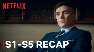 Peaky Blinders Season 1-5 Recap | Season 6 Now Streaming | Netflix India