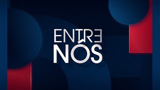 ENTRE NÓS - 08/11/2024