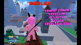 TEMPAT-TEMPAT LEVELLING DI LAUTAN KETIGA-BLOXFRUITS-ROBLOX