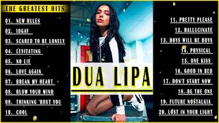 D.U.A. L.I.P.A. Greatest Hits Full Album - The Best of DuaLipa best songs 2021#9 2022