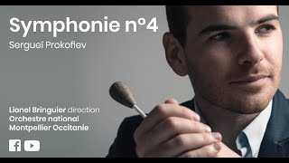 Prokofiev : Symphonie n°4 | Lionel Bringuier, Orchestre national Montpellier Occitanie