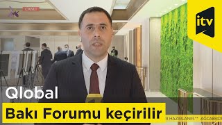 Qlobal Bakı Forumu keçirilir