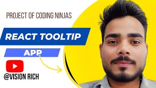 React ^ Tooltip App | Coding ninjas project | @CodingNinjasIndia