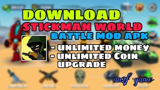 DOWNLOAD STICKMAN WORLD BATTLE MOD APK TERBARU !!!