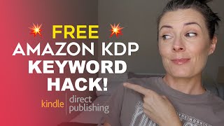 FREE Amazon KDP Keyword Hack - Keyword Research For Low Content Books, KDP Keywords Tutorial