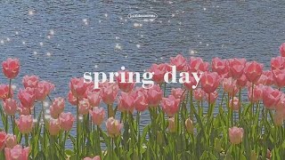 [Playlist] spring day | a feel good