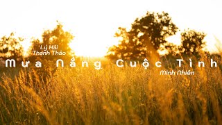 Mưa Nắng Cuộc Tình (Lyrics) | Lý Hải ft. Thanh Thảo | St. Minh Nhiên