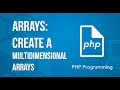 Create a multidimensional arrays in PHP Tutorial