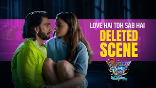 Deleted Scene 1 - Rocky Aur Rani Kii Prem Kahaani  | Ranveer Singh | @aliabhatt  | Karan Johar
