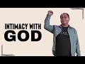 Intimacy with God | Larry Prado Sr.