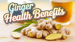 GINGER A Remedy for Digestion, Weight Loss \u0026 Immunity| Incredible Health Benefits of Ginger Root