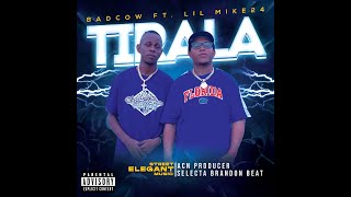 Tirala-BadCow ft LilMike24 (Video Official)