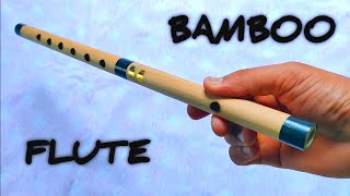How to make a Bamboo Flute,DIY Bamboo Flute,#37