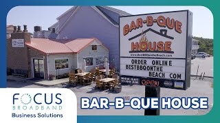 Bar-B-Que House: FOCUS Broadband Business Solutions