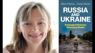 12-6-2024: Oxana Shevel  | Russia and Ukraine: Entangled Histories--Diverging States