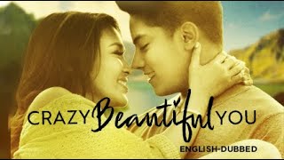 Crazy Beautiful You (English Dubbed)