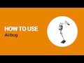 How to use the Airbug from Koppert