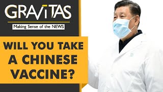 Gravitas: How safe are 'Made in China' vaccines?