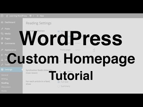 WordPress Custom Homepage Tutorial WordPress Custom Homepage Tutorial