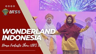 DIMSA FANTASTIC SHOW PART 5 - WONDERLAND INDONESIA + GRAND ENDING - OKTOBER 2022