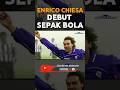 enrico chiesa debut sepak bola #sepakbola #football #shortvideo #chiesa #italia