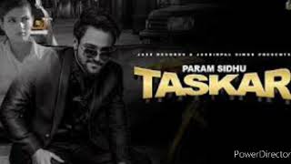 Taskar - Param sidhu / Aman Sumal // Aman Kalsi // New Panjabi Song // Latest songs Ka Tadka