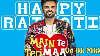 Maa vs Mein Ja Maa - Happy Raikoti _ Latest Punjabi Songs 2018_HD