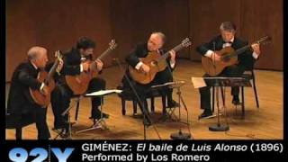 Los Romero: 50th Anniversary Concert at 92Y - GIMÉNEZ: El baile de Luis Alonso (1896)