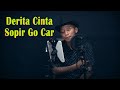 CUMA SOPIR GO CAR - Bobby Tiwa { FIKRAM COWBOY cover }