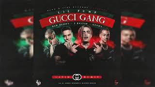 Gucci Gang (Spanish Remix) - Lil Pump Ft Bad Bunny x J Balvin x Ozuna