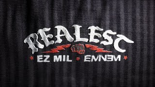 Ez Mil & Eminem - Realest (Official Lyric Video)