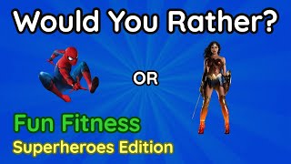 Would You Rather? WORKOUT - At Home Family Fun Fitness Activity - Physical Education - Brain Break