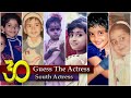 Guess Who Actress: South Buff Challenge || Guess The South Actresses From Their Childhood Pictures |