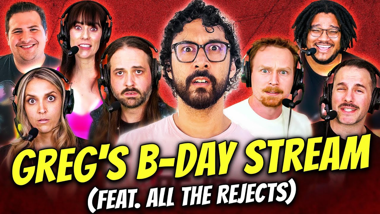 Greg's B-day Live Stream With ALL THE REJECTS!! (John, Coy, Tara, Roxy ...