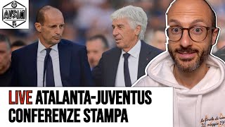 LIVE conferenza stampa Gasperini e Allegri pre Atalanta-Juventus finale di Coppa Italia ||| Avsim