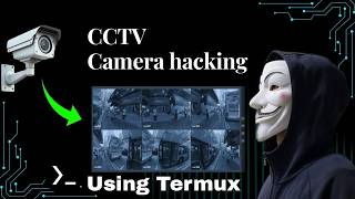 How Hackers Access CCTV Using Phone | Termux (education purpose only)