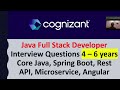 Cognizant for Java Full Stack Developer | Interview Questions | 4 - 6 year Experience | [Selected]