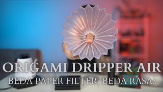 ORIGAMI DRIPPER AIR. CUKUP GANTI PAPER FILTER LANGSUNG DAPAT KARAKTER KOPI YANG BEDA!