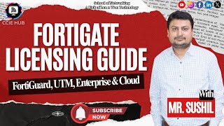 FortiGate Licensing Guide | FortiGuard, UTM, Enterprise & Cloud Explained | CCIE HUB