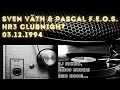 Sven Väth & Pascal F.E.O.S live @ HR3 Clubnight 12.03.1994 HQ