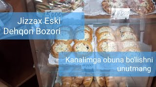 Jizzax Eski Orom Dehqon bozoriga kichik sayoxat 1-qism (Экскурсия по старому фермерскому рынку)