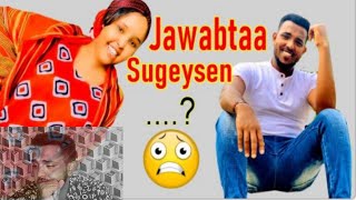 DEG-DEG DAAWO: JAWAABTA SUGEYSEEN RUNTA KA OGOW HADA.........| AK OFFICIALL.