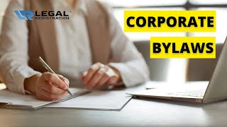 Corporate Bylaws 💵🚚 Corporation Writes To Guide Its Internal Management