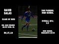 David Salas (Class of 2025) - High school soccer season highlight video - Winger/Striker