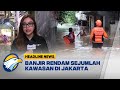 Hujan Deras Akibatkan Beberapa Kawasan di Jakarta Terendam Banjir