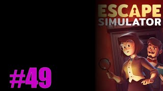 Lets Play Escape Simulator Episode 49