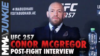 Conor McGregor makes no excuses but plans to regroup and assess his options | UFC 257 post-fight