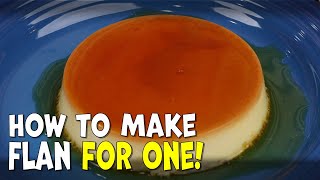 Easy To Make Flan - Dessert for One