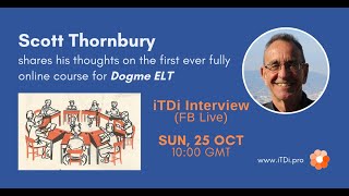 iTDi Interview with Scott Thornbury on Dogme ELT