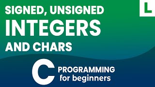 Understanding Signed vs Unsigned Integers in C | C Programming for Beginners